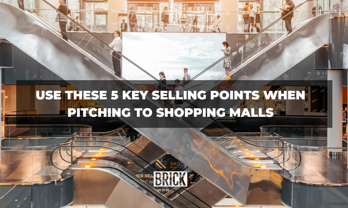Use These 5 Key Selling Points When Pitching to Shopping Malls