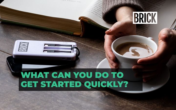 What can you do to get started quickly?
